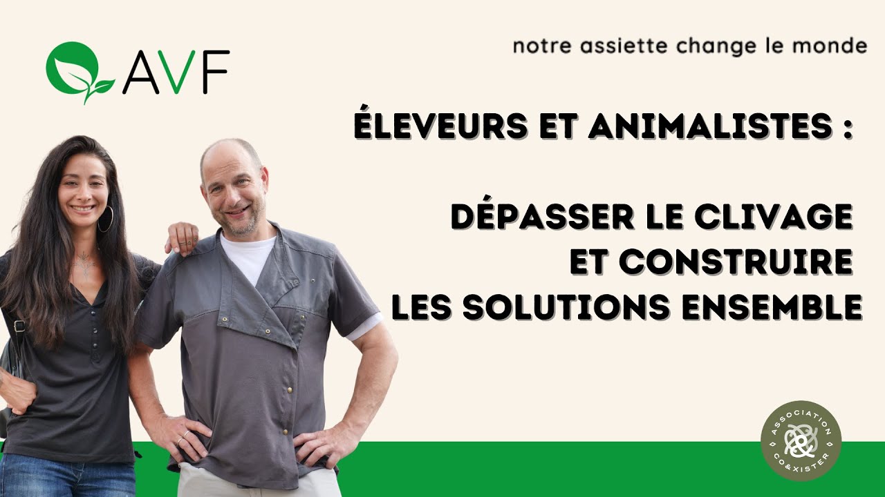Éleveurs et animalistes : dépasser le clivage pour construire les solutions ensemble