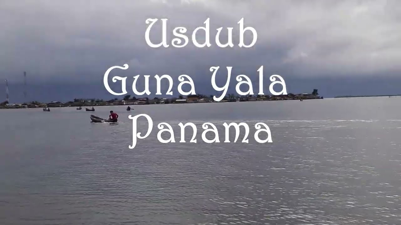 Usdub. Guna Yala