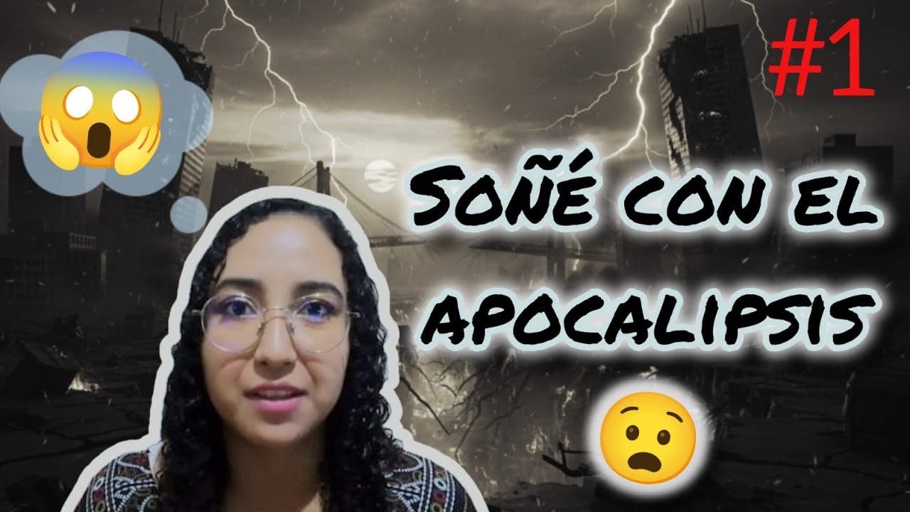 Soñé con el apocalipsis | Relatos Oníricos #1 