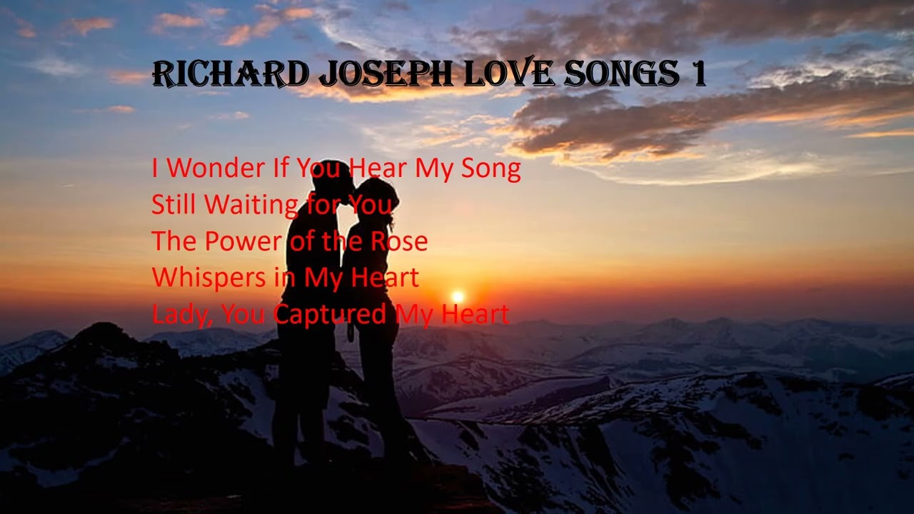 RICHARD JOSEPH LOVE SONGS 1