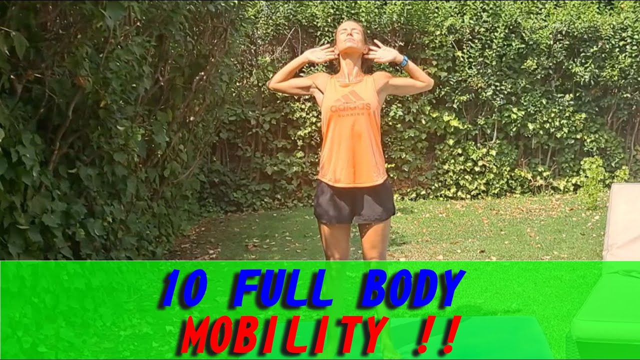 10 FULL BODY MOBILITY, Rutina Completa | 10 Ejercicios de MOVILIDAD sencillos.