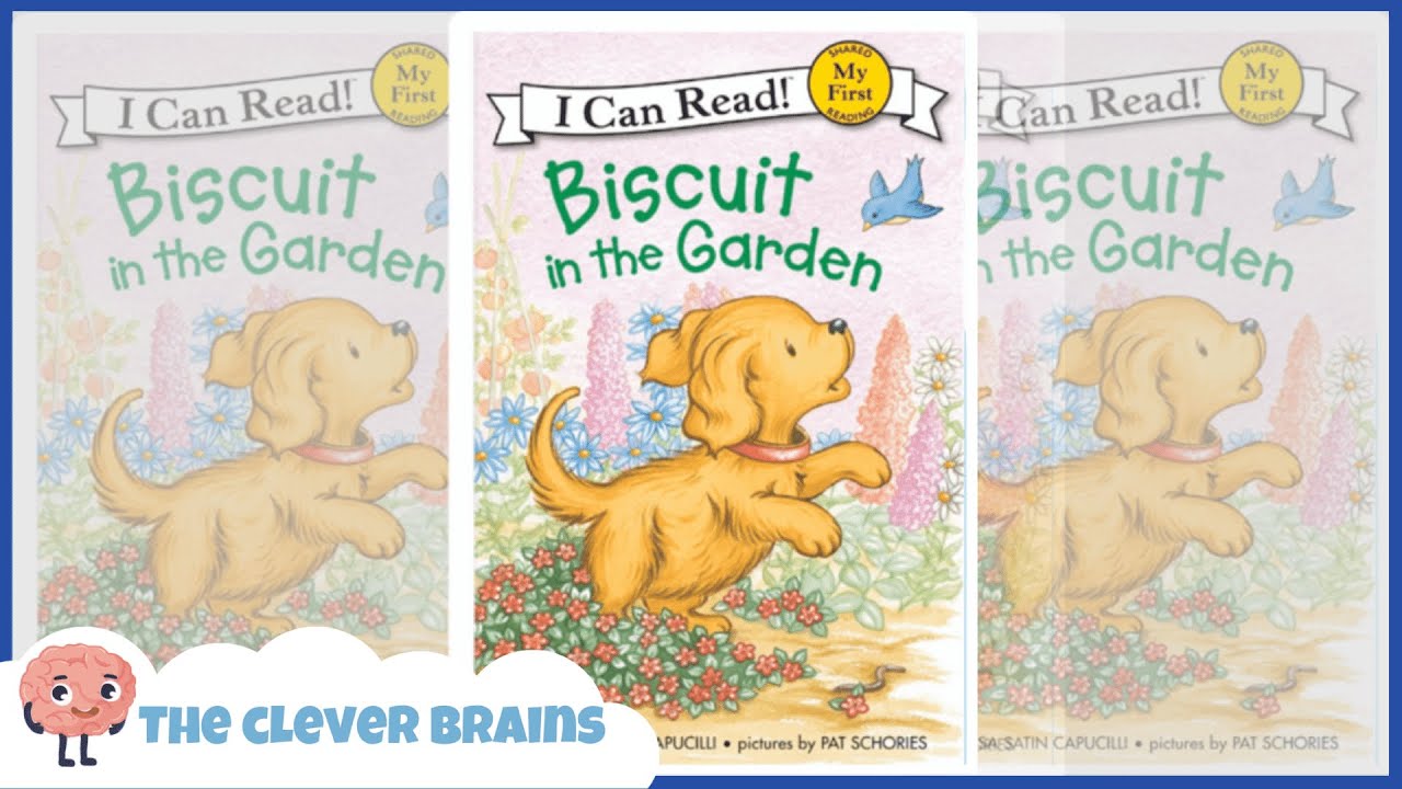 🐶 BISCUIT IN THE GARDEN by Alyssa Capucilli | READ ALOUDS FOR CHILDREN 📚