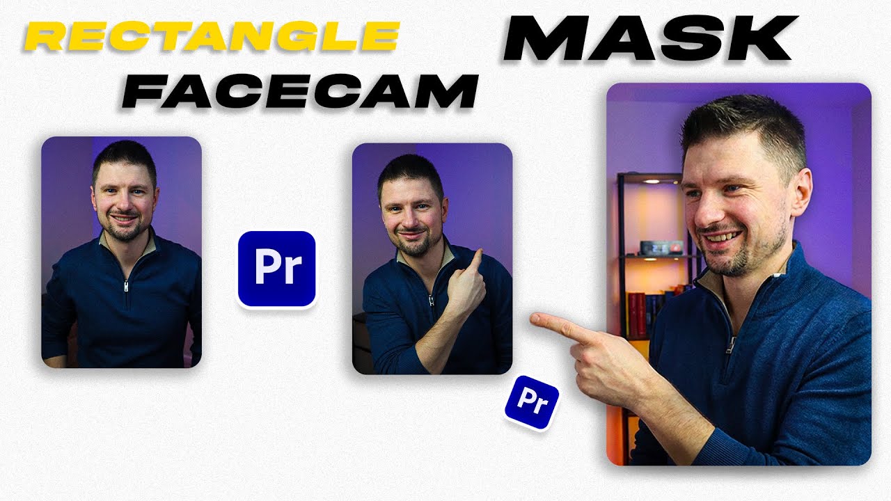 Quick Rounded Rectangle Facecam Setup in Premiere Pro
