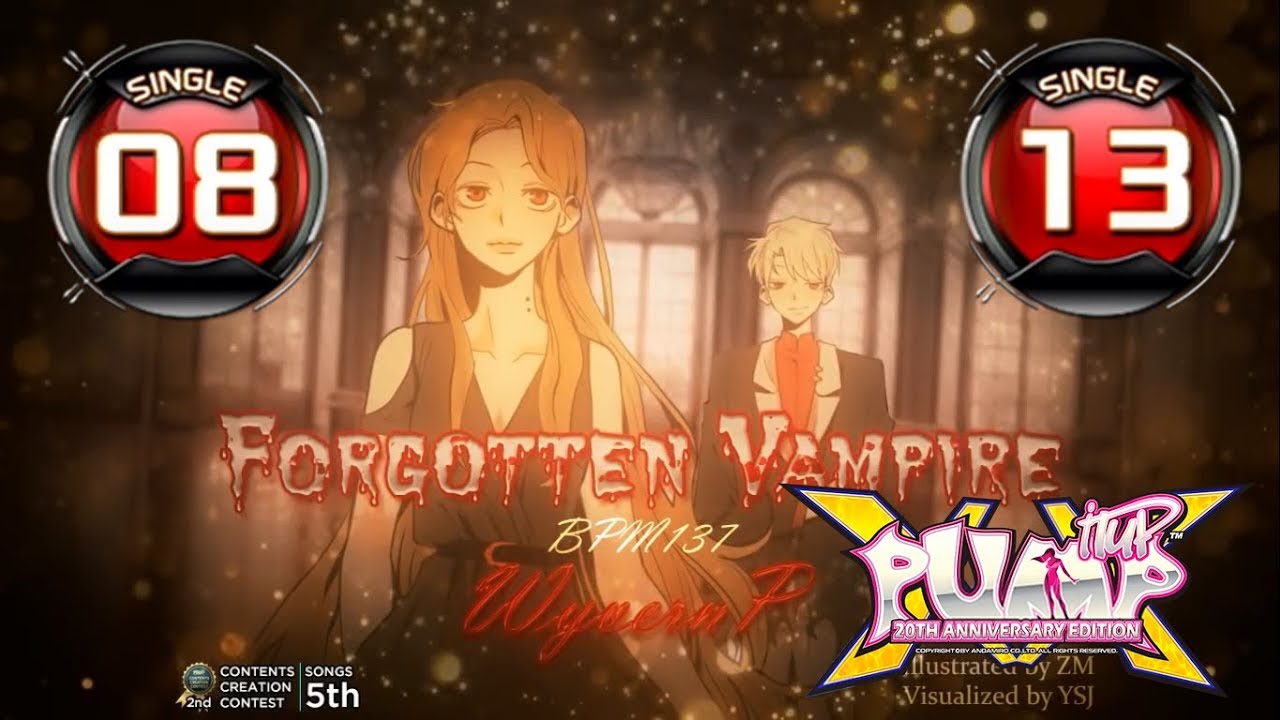 Forgotten Vampire (포가튼 뱀파이어) S8 & S13 | PUMP IT UP XX (20th Anniversary Edition) Patch 1.03 ✔