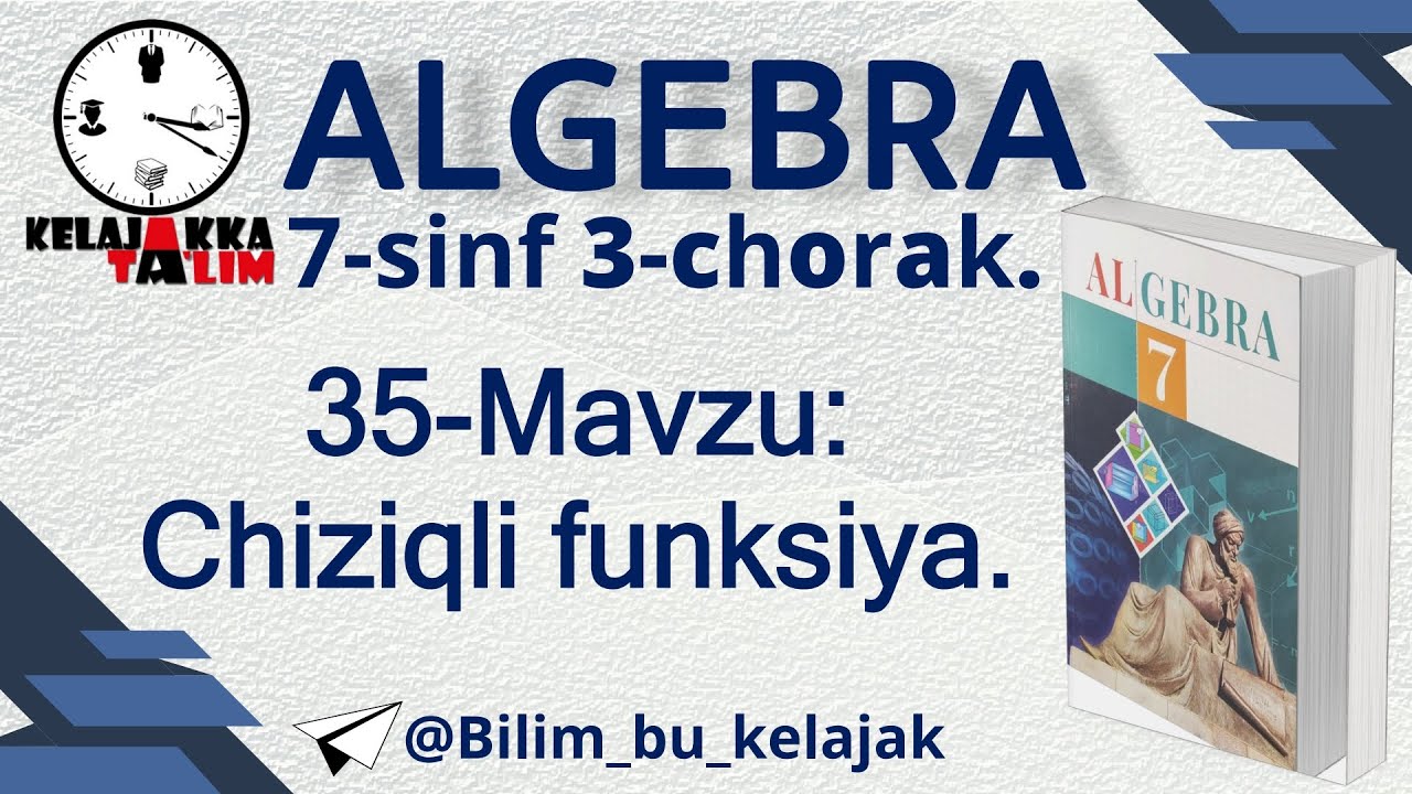 7-sinf Algebra 3-chorak. 35-Mavzu: Chiziqli funksiya.