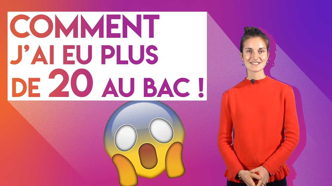 Comment j'ai eu plus de 20 de moyenne au bac ! (20,72/20)