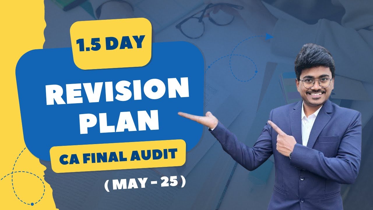 1.5 day revision Plan for CA Final Audit may 2025