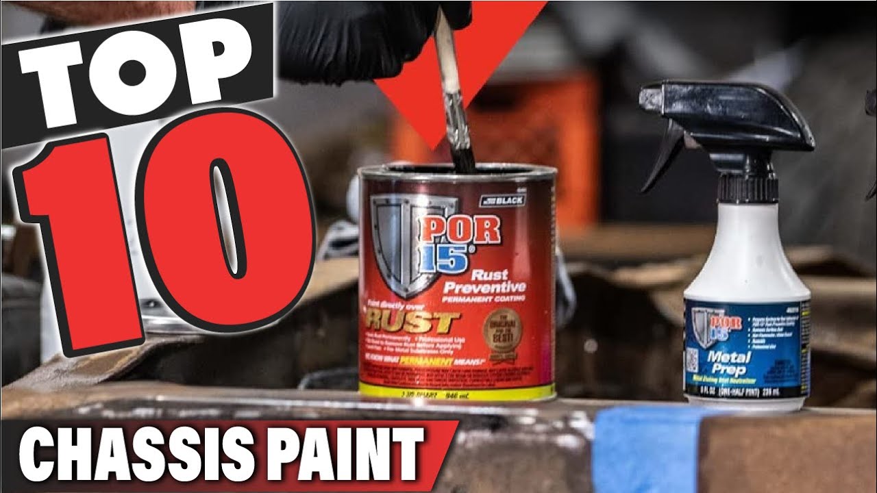 Best Chassis Paint In 2025 - Top 10 Chassis Paints Review