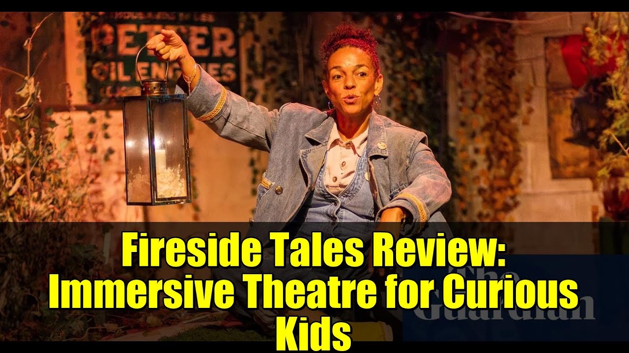 Рецензия на Fireside Tales: Иммерсивный театр для любознательных детей | Развивающий вечер от Pun...