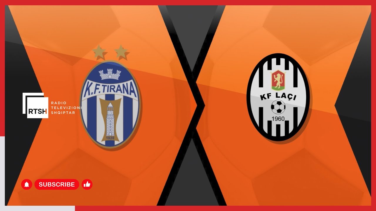 Tirana – Laçi / Java 10 | Abissnet Superiore - Futboll | RTSH
