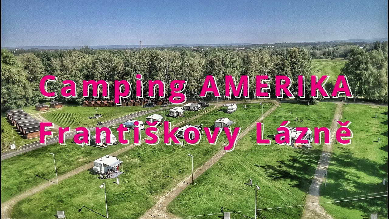 Camping Amerika Františkovy Lázně #obytkou #kemp