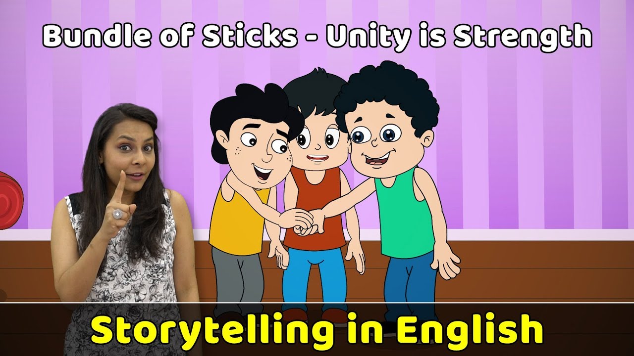 Unity is Strength Story | Bundle of Sticks Story in English | Moral Story telling in English Kids