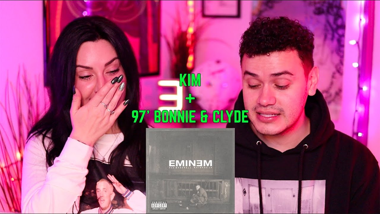 EMINEM - KIM + ‘97 BONNIE N CLYDE (STORY REACTION!)