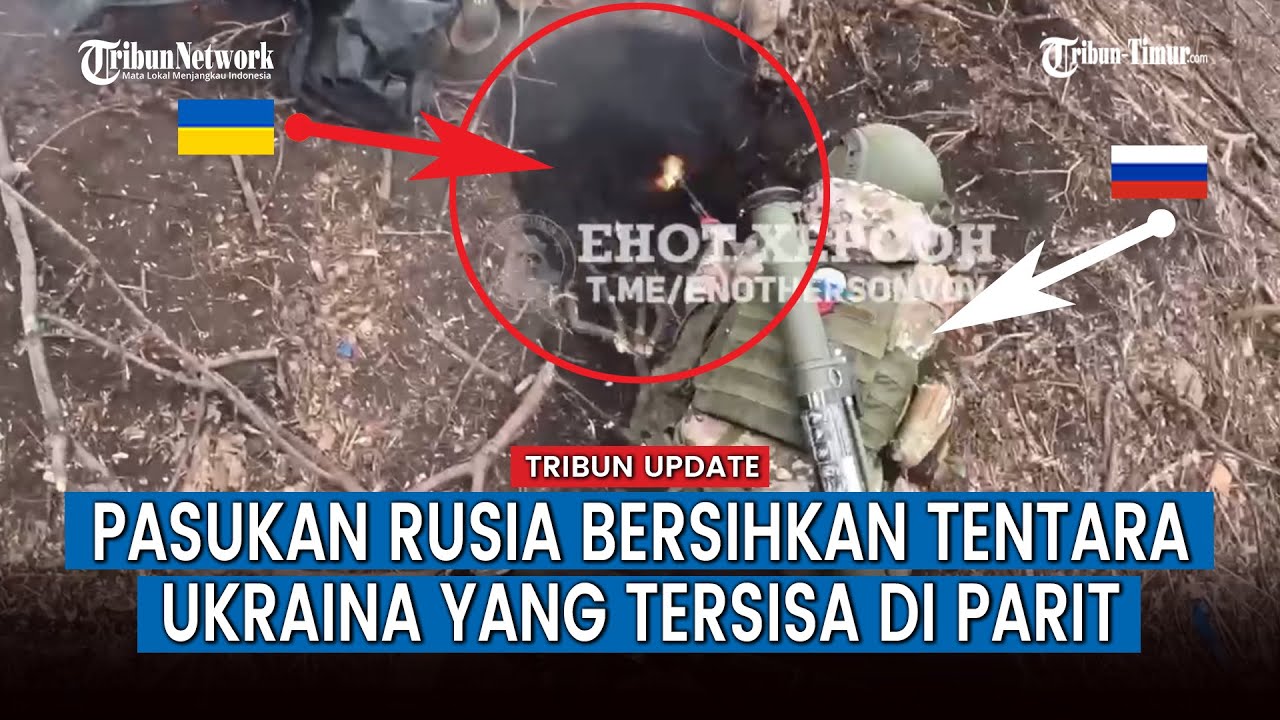 Full Momen Pasukan Rusia Bersihkan Benteng Tentara Ukraina dengan Granat, Pastikan Tak Dihuni Lagi