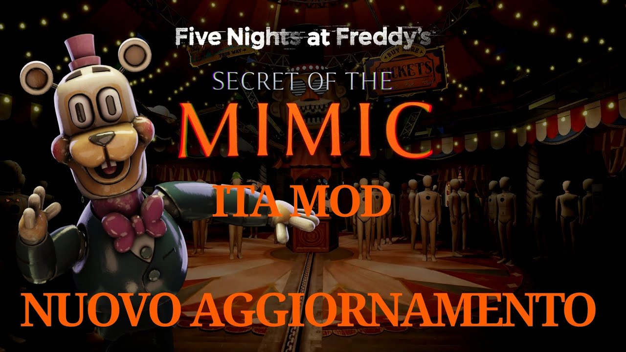 FNAF: Secret of the Mimic ITA MOD | Aggiornamento dei Manichini!