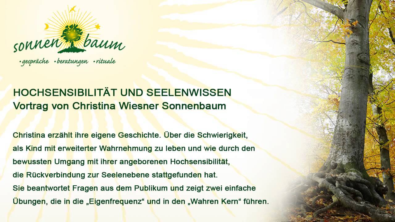 Hochsensibilit&auml;t und Seelenwissen, Vortrag von Christina Wiesner Sonnenbaum
