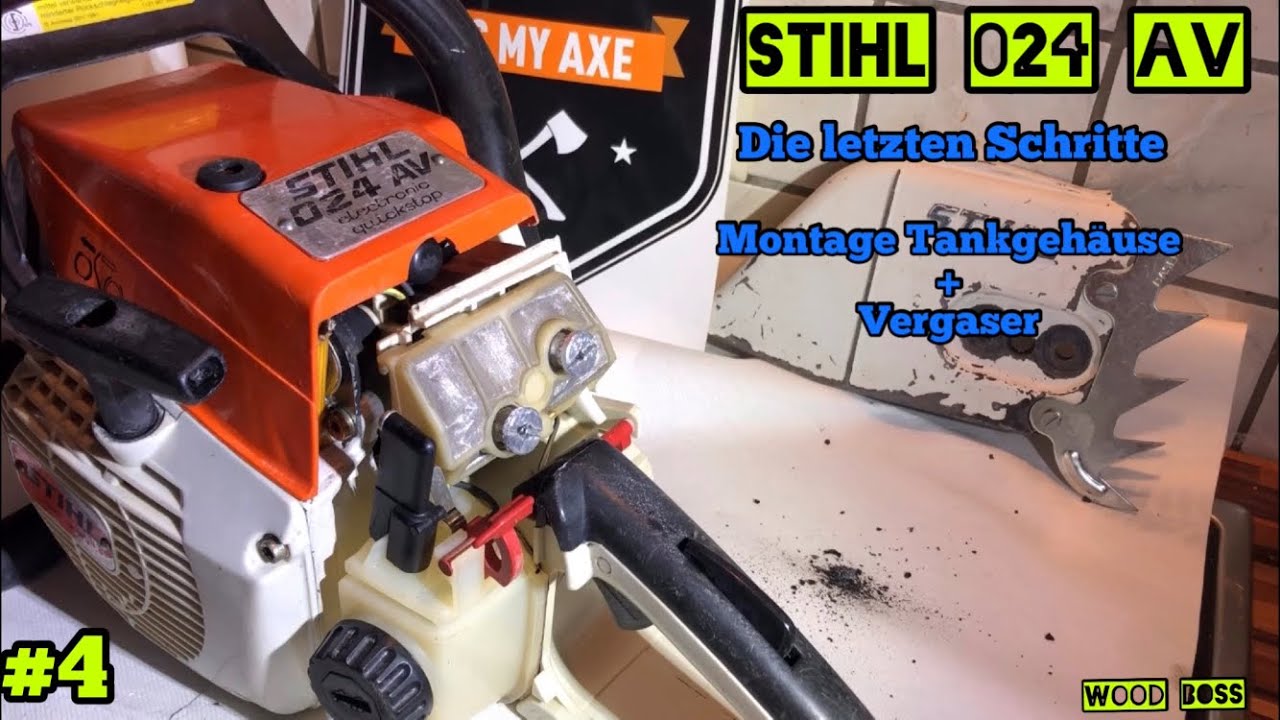 #4 Stihl 024 AV Montage Tankgehäuse Auspuff Vergaser #Stihl #WoodBoss