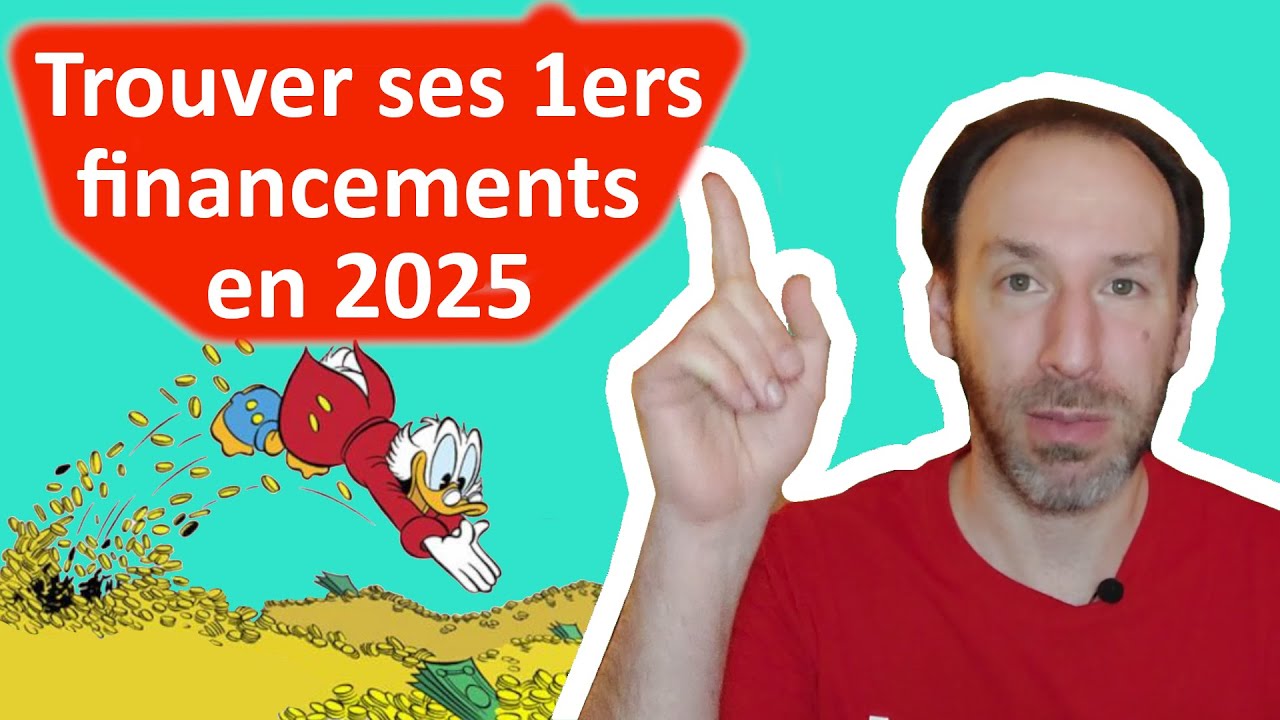 🔴 COMMENT TROUVER SES PREMIERS FINANCEMENTS EN 2025 : TOUS LES BONS PLANS  SANS DILUTION ! 🤑💰💎