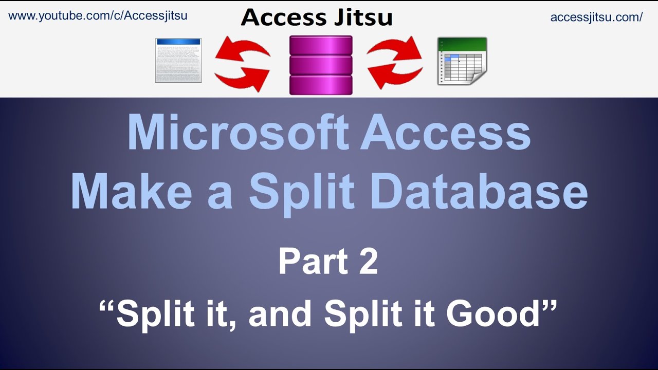 How to Split an Access Database:  Two Methods