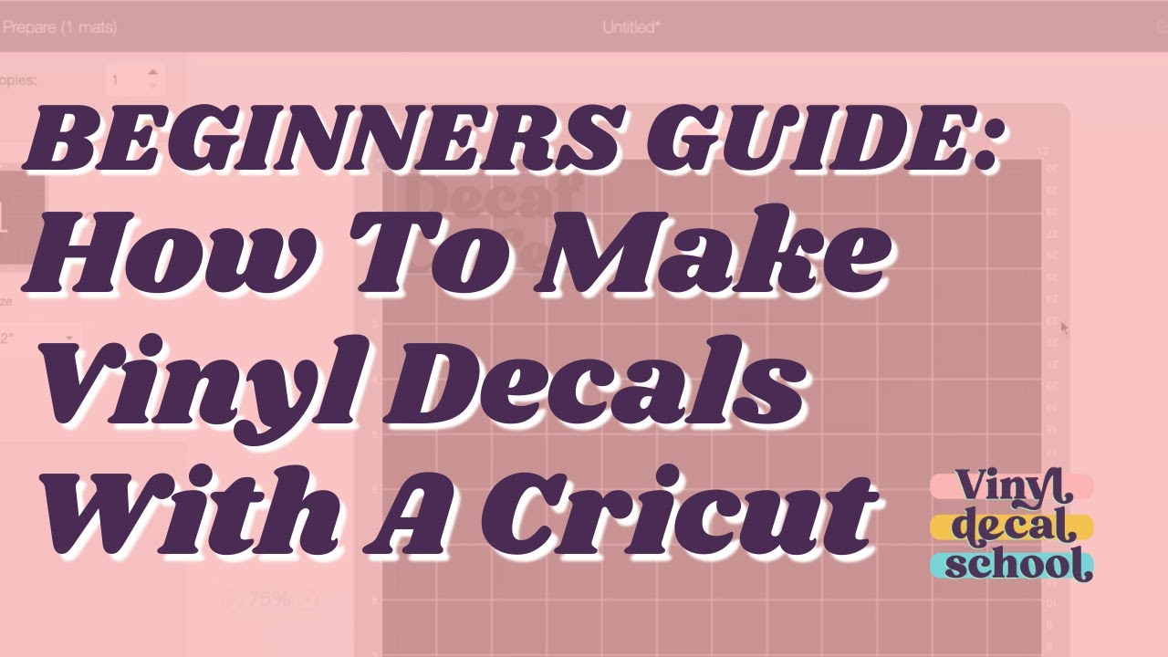 Beginners Cricut Tutorials: How To Make Vinyl Decals // + What Kind Of Vinyl To Use