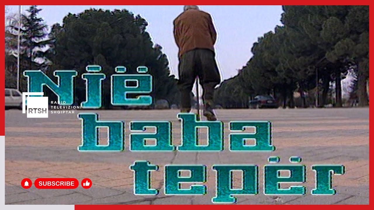 Komedi Shqiptare – Një Baba Tepër | RTSH Arkiv