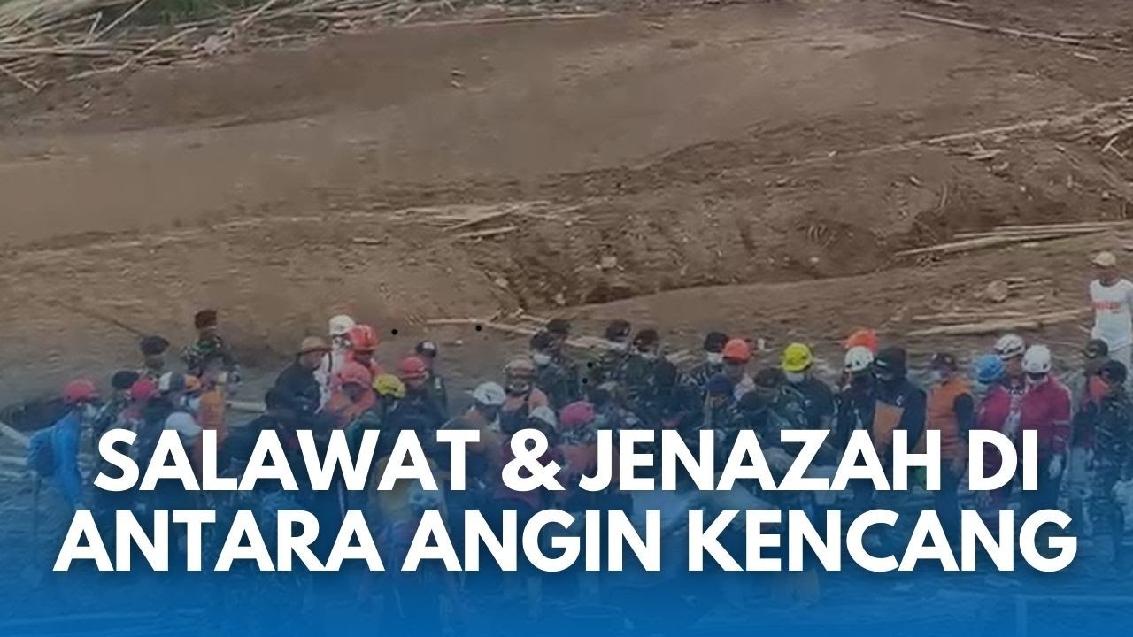 ANGIN KENCANG & SALAWAT Tiap Tubuh Teekubur Longsor Cisarua ditemukan & Diestafet