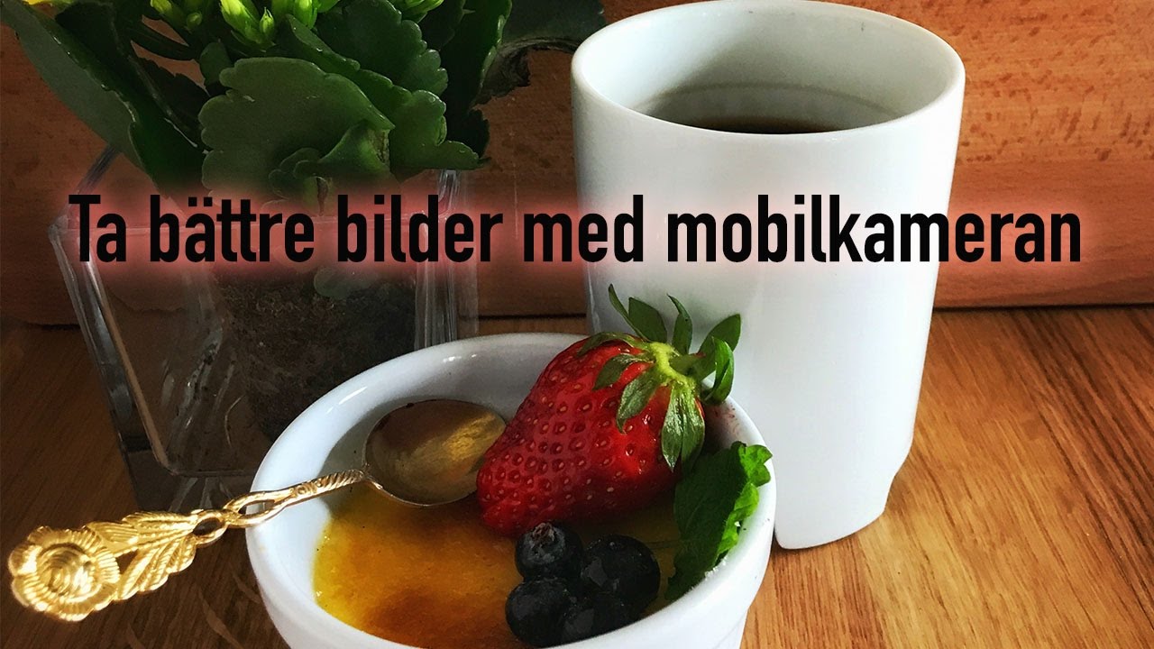 Bättre foton med mobilen