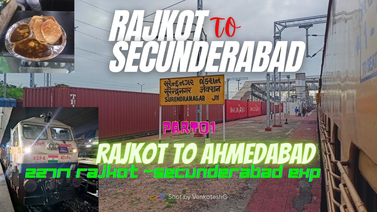 Rajkot - Secunderabad Train Journey by 22717 RJT-SC Exp || via Ahmedabad, Kalyan