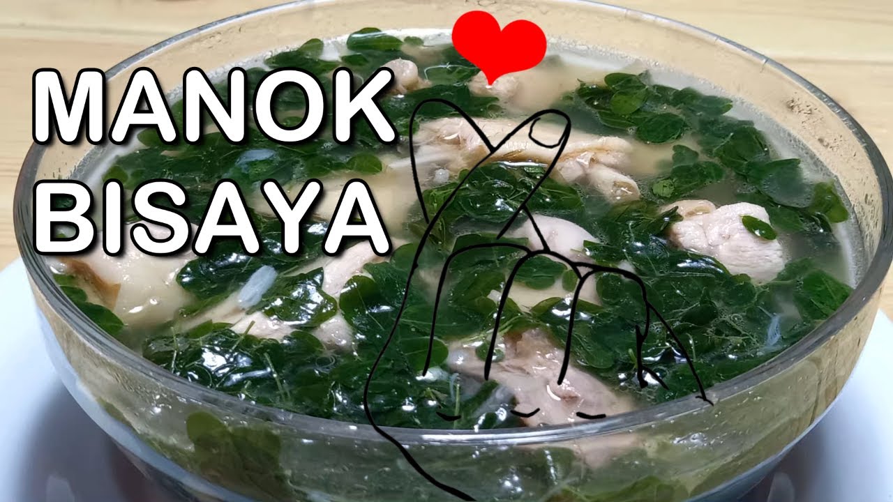 SIMPLENG PAGLUTO NG MANOK BISAYA RECIPE / TINOLANG MANOK LAGYAN NG MALUNGGAY MAS MASUSTANSYA