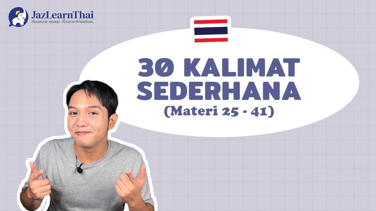 [42] Praktik 30 Kalimat Sederhana (Listening, Reading, and Translating) || Belajar Bahasa Thai