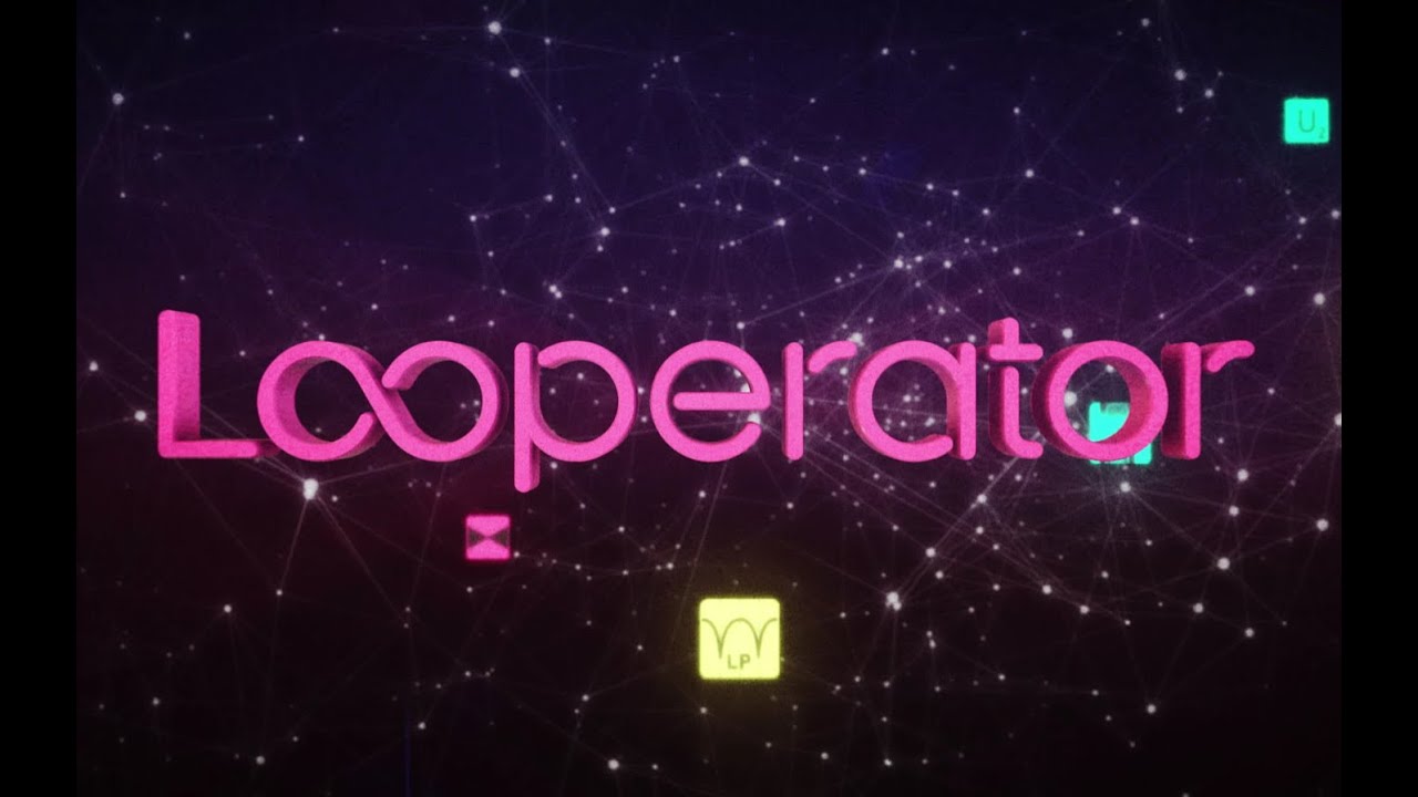 Looperator Tutorial 1