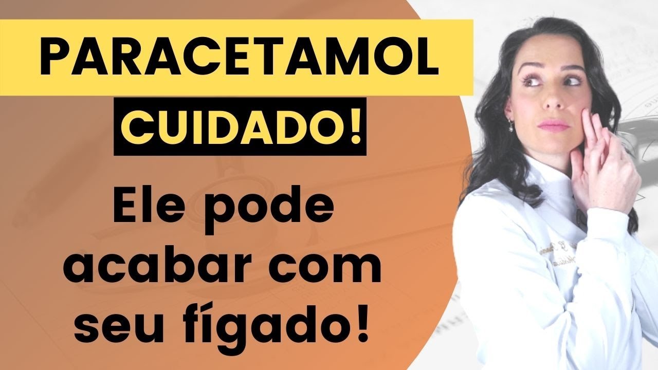 O que acontece se tomar muito paracetamol?