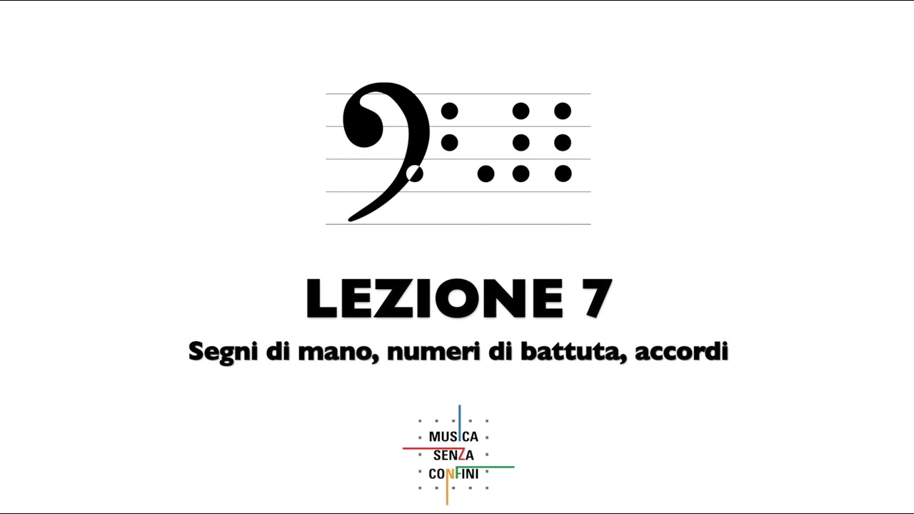 Corso di scrittura musicale Braille: Lezione 7 - segni di mano, numeri battute, accordi