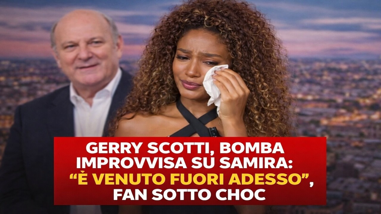 Gerry Scotti, bomba improvvisa su Samira: “È venuto fuori adesso”, fan sotto choc