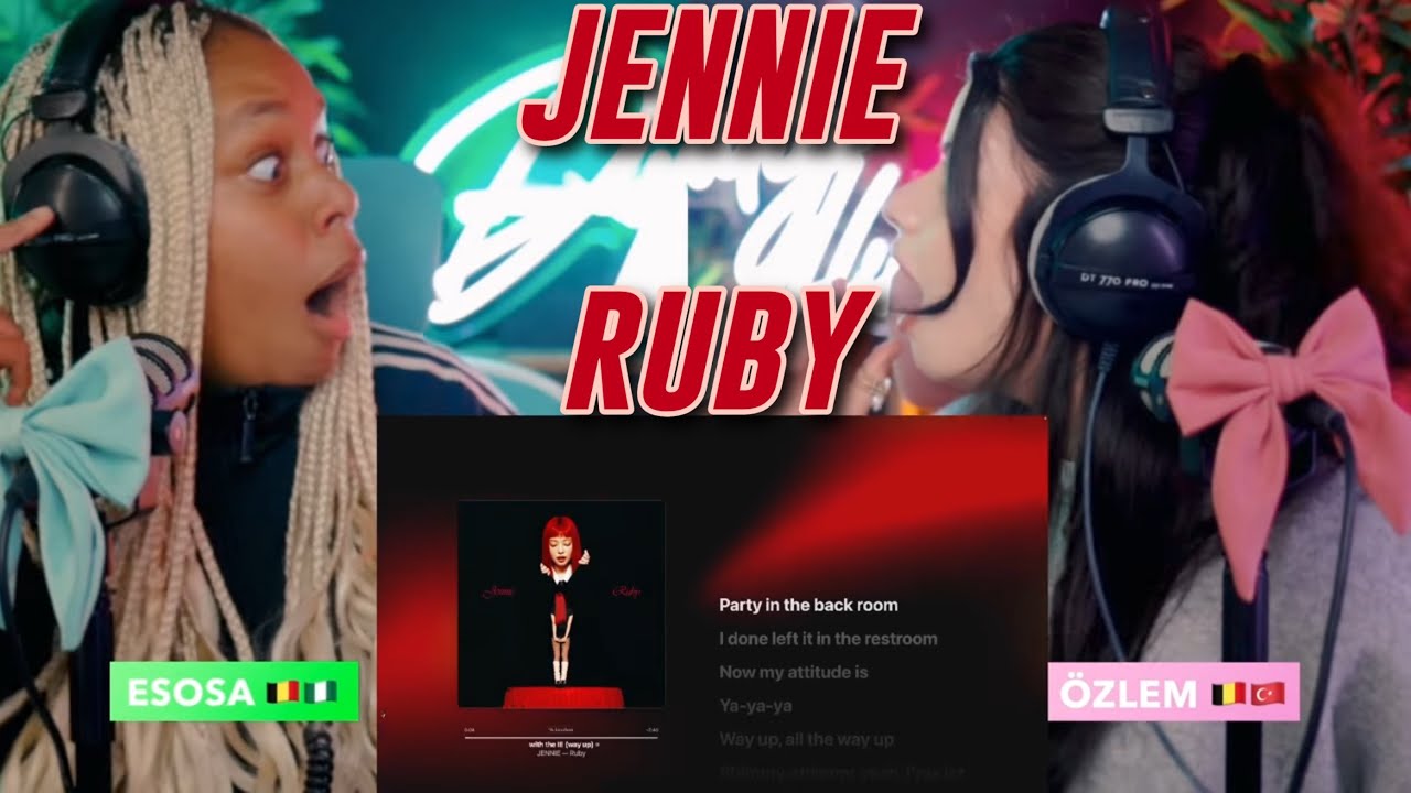 JENNIE - RUBY reaction