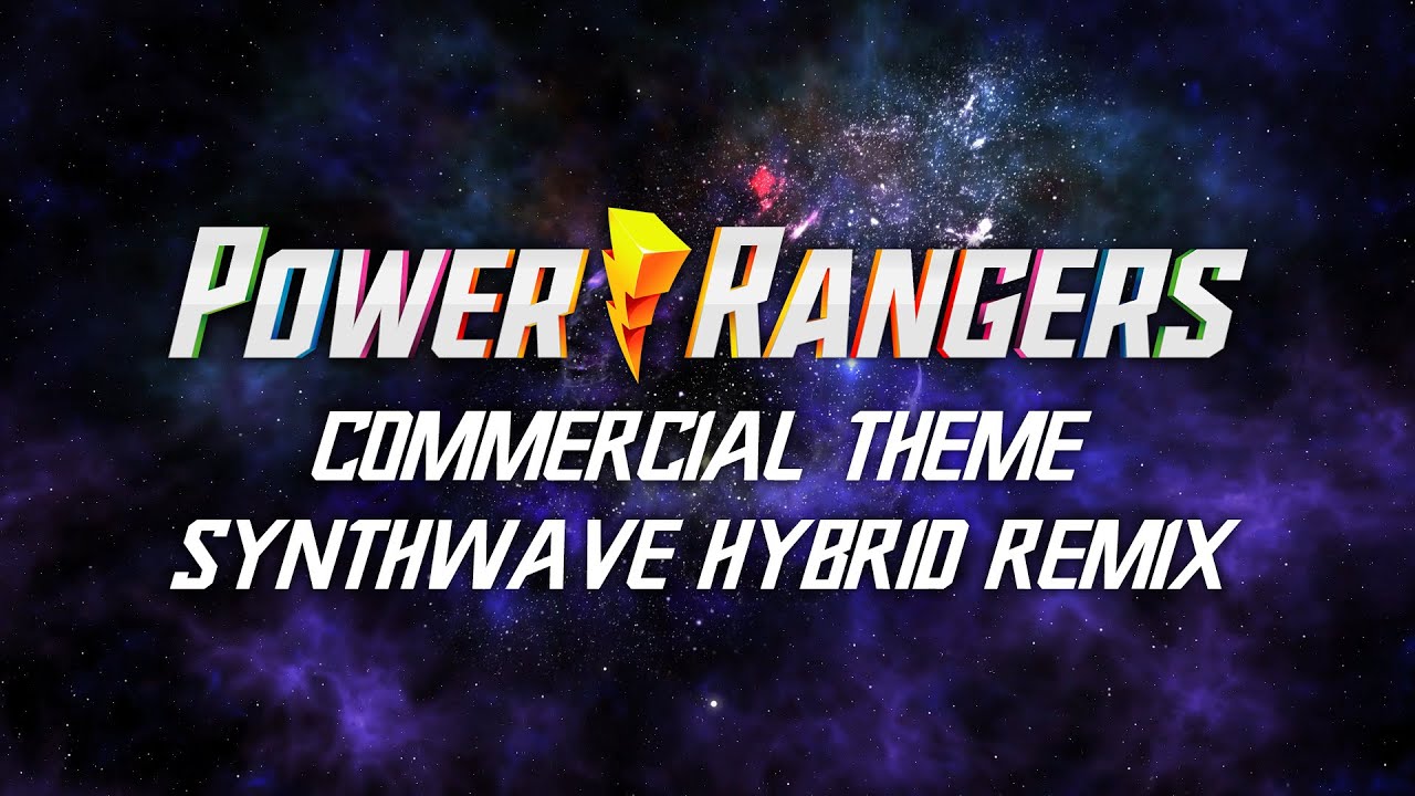 Power Rangers Commercial Theme | Synthwave Hybrid Remix