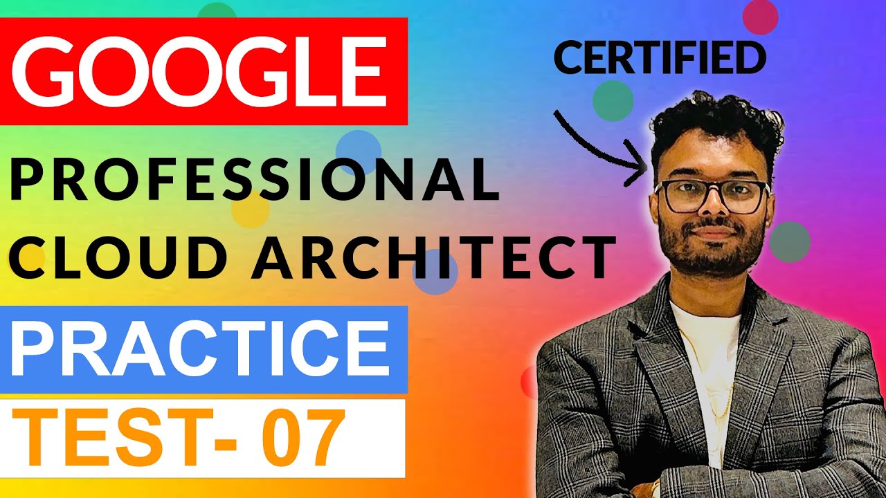Практические вопросы Google Professional Cloud Architect (GCP PCA): Часть 7