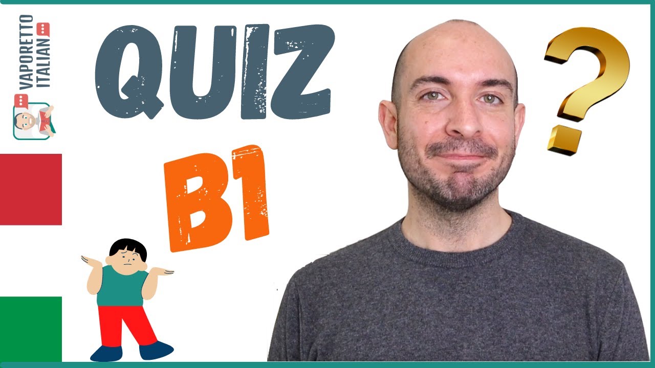 QUIZ in italiano (livello B1) | Impara l'italiano con Francesco