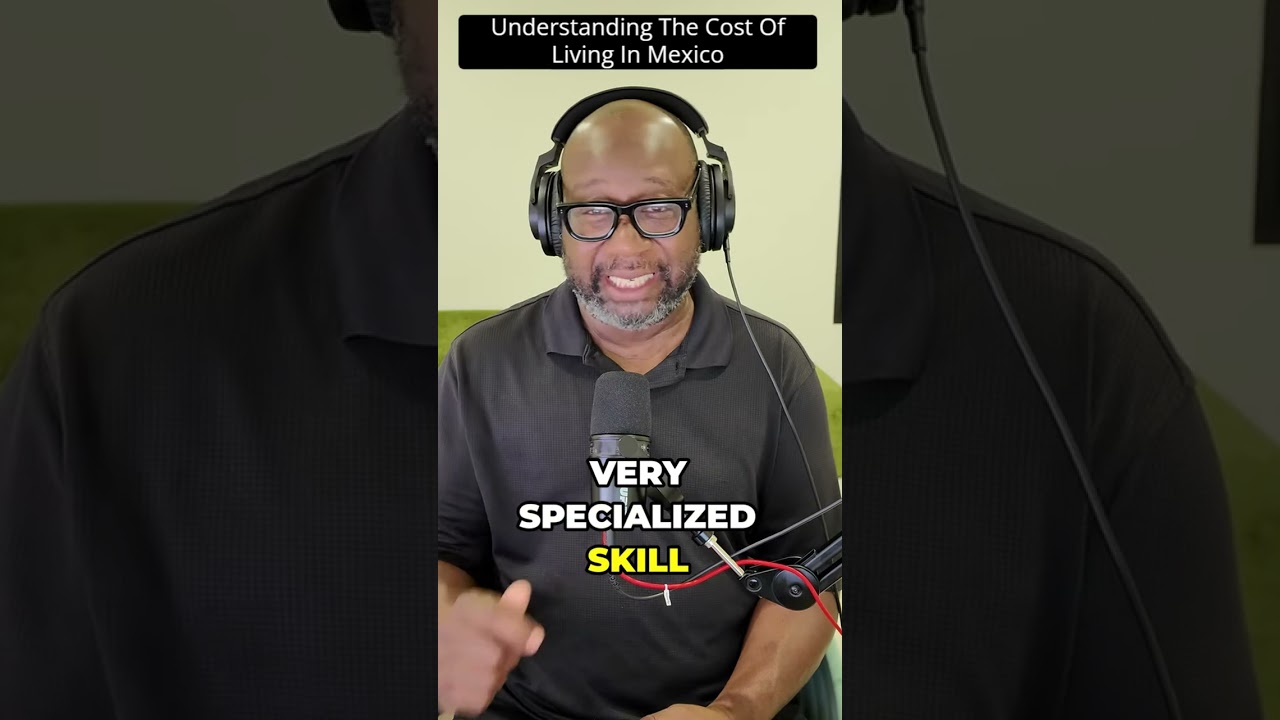 Understanding the Cost of Living in Mexico