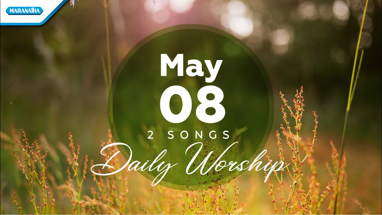 May 8 &bull; Tak Pernah Terlambat PertolonganMu - Sampai Memutih Rambutku // Daily Worship