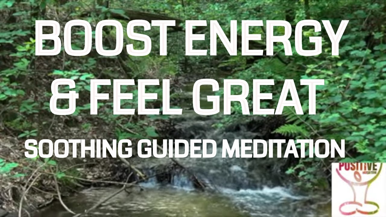 10 Minute Guided Meditation Boost Energy Level & Feel Great l Positive Energy l Hypnosis l Talkdown