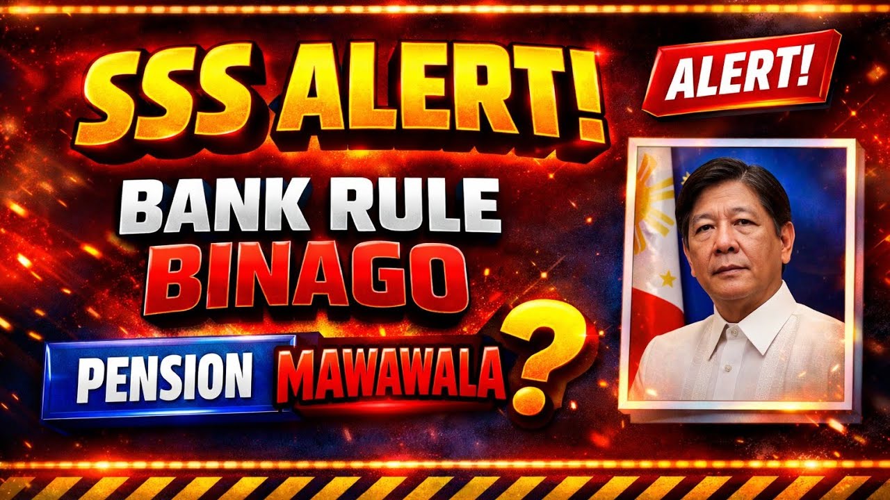 🔥 Kinumpirma ng SSS ang Pagbabago sa Banking Rule — Maaaring Maapektuhan ang Pension Deposits