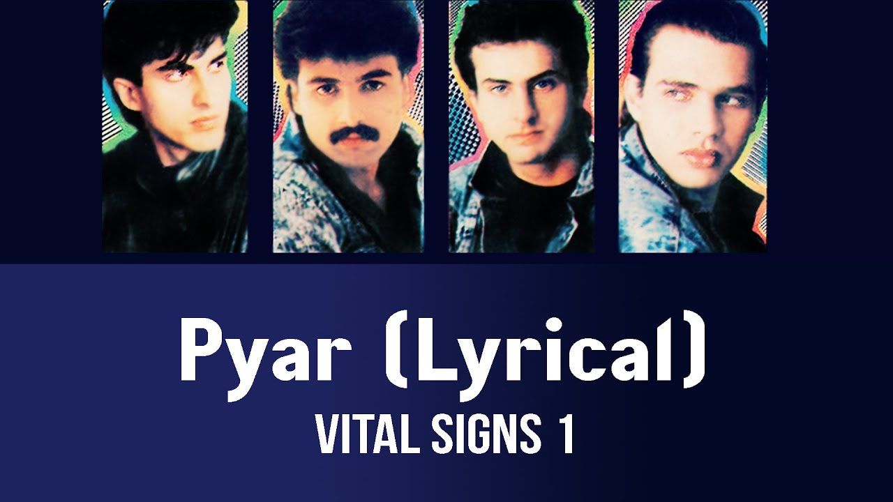Pyar (Lyrical) - Vital Signs 1