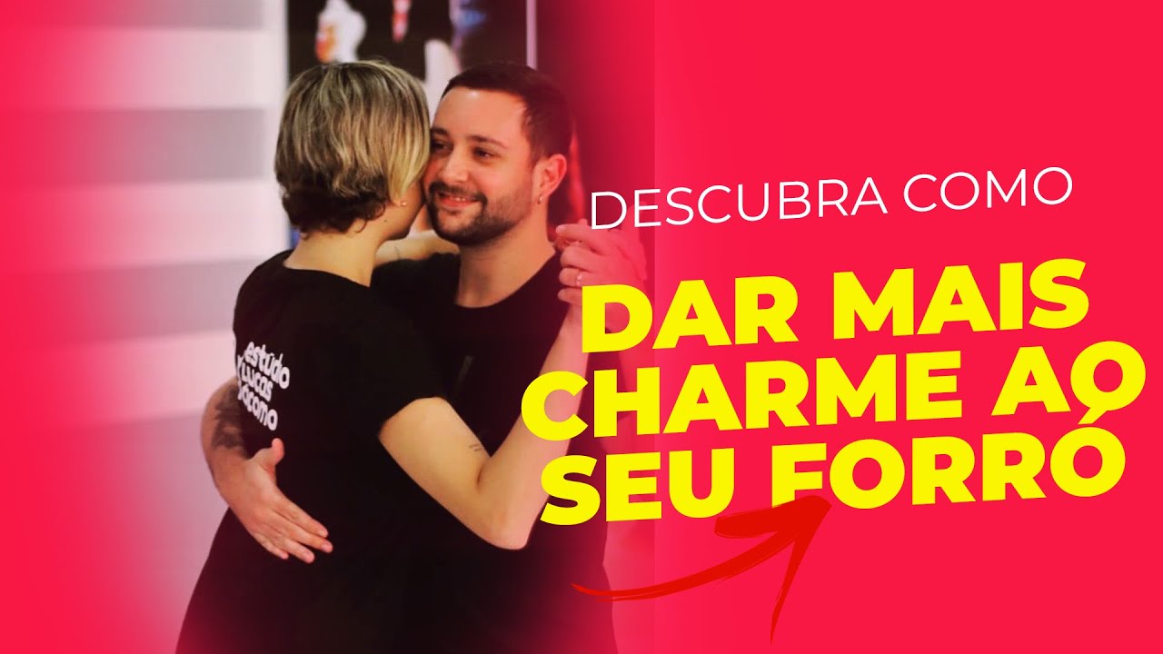 Descubra com essa DICA de como dar mais CHARME ao seu FORRÓ e arrase no salão