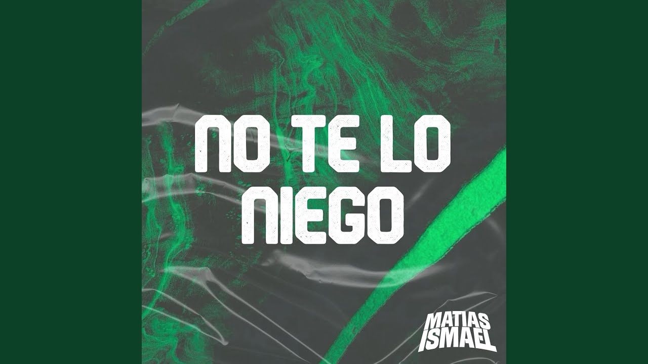 NO TE LO NIEGO