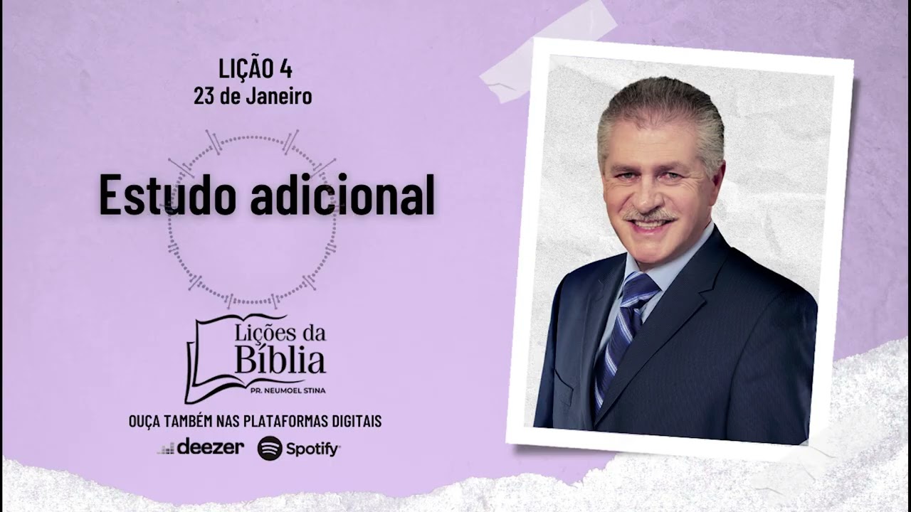 Estudo adicional - Sexta, 23 de Janeiro | Lições da Bíblia com Pr Stina