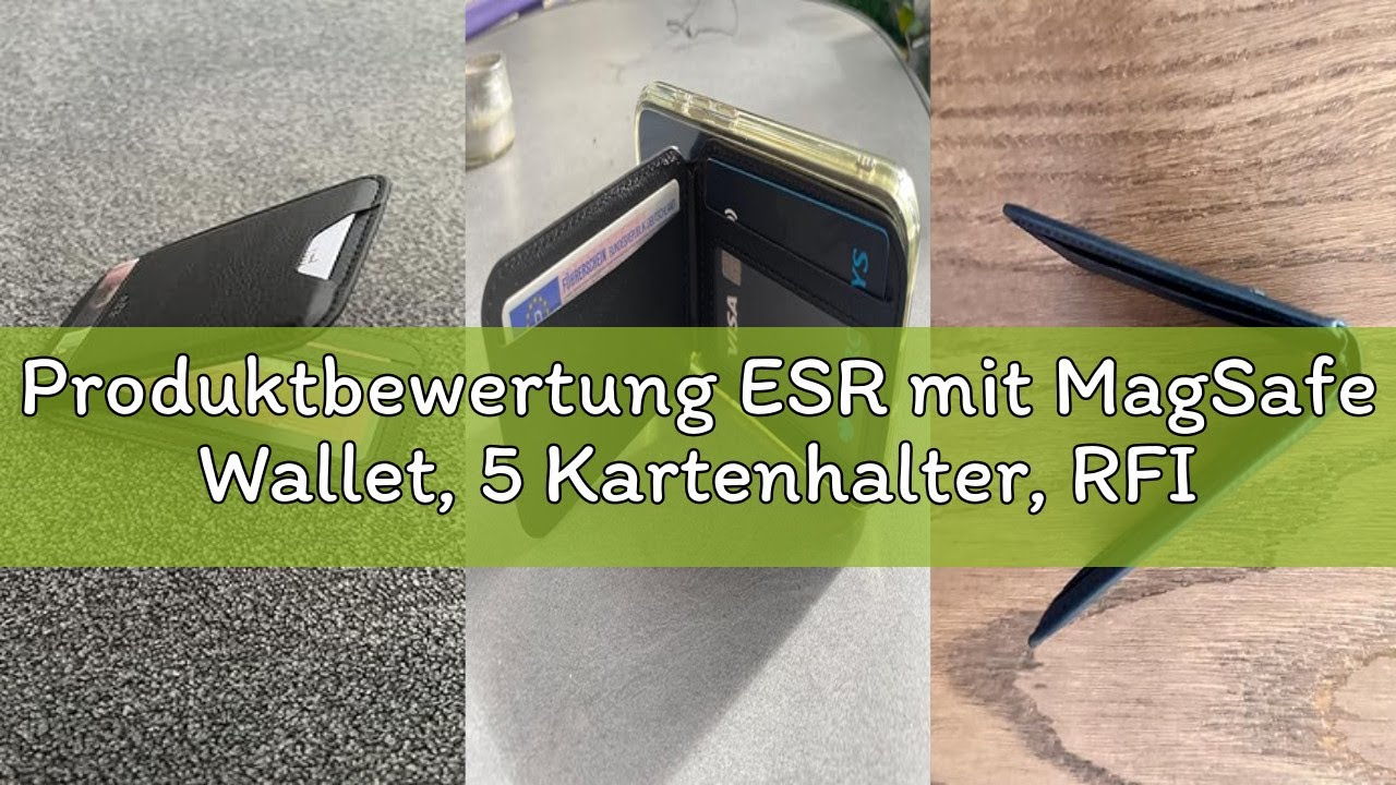 Produktbewertung ESR mit MagSafe Wallet, 5 Kartenhalter, RFID-Schutz, für Magsafe Geldbörse mit Stän