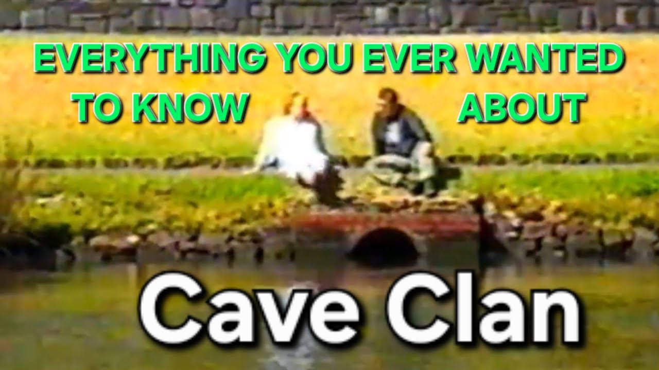 The Cave Clan on Everything you ever wanted to know about