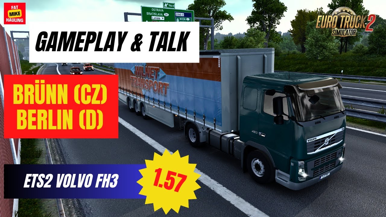 [ETS2 1.57] GamePlay & Talk | In die Hauptstadt | Brünn (CZ) - Berlin (D) | Volvo FH3