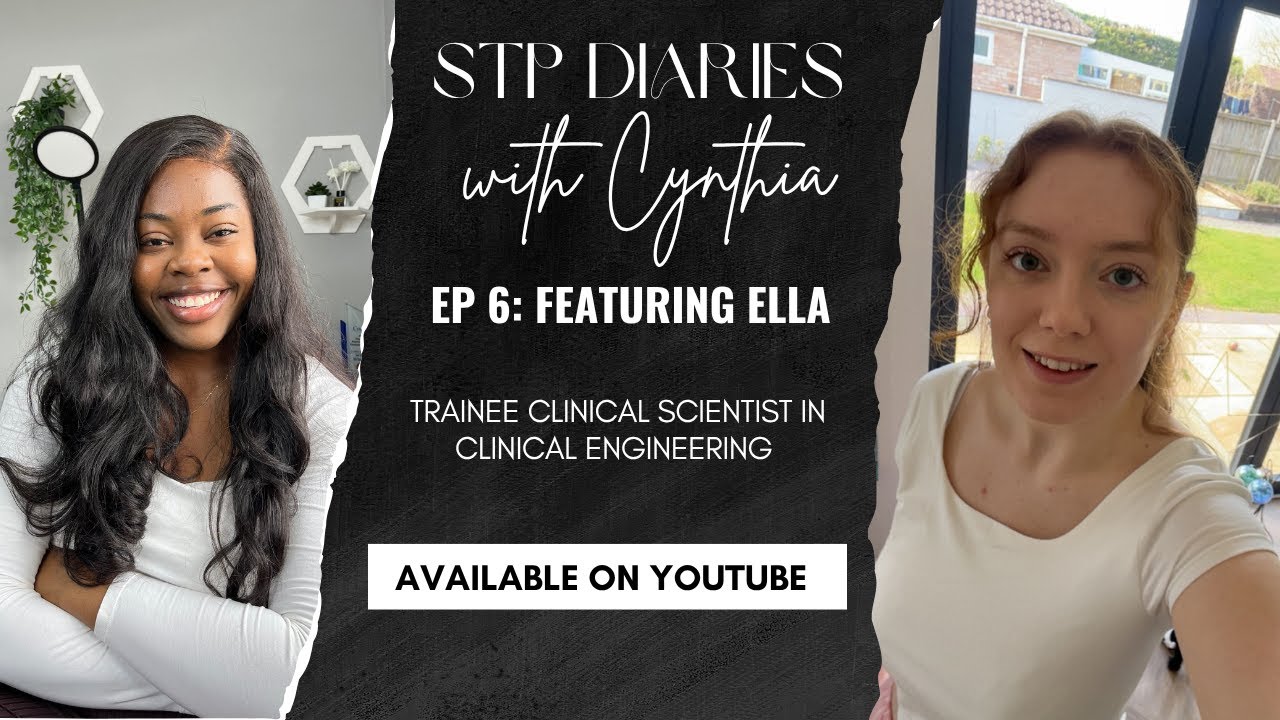 STP Diaries with Cynthia || Ep 6: Featuring Ella || Trainee Scientist in Clinical Engineering